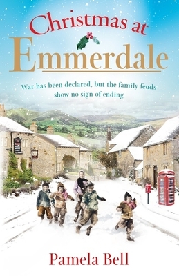 Emmerdale at War by Pamela Bell