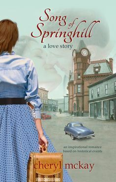 Song of Springhill by Cheryl McKay