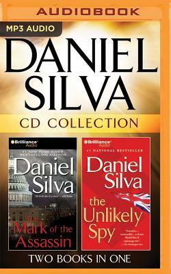 Daniel Silva - Collection: The Mark of the Assassin & the Unlikely Spy by Daniel Silva