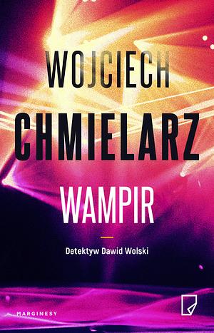 Wampir by Wojciech Chmielarz