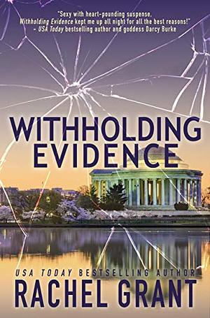 Withholding Evidence by Rachel Grant