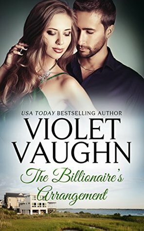 The Billionaire's Arrangement by Violet Vaughn