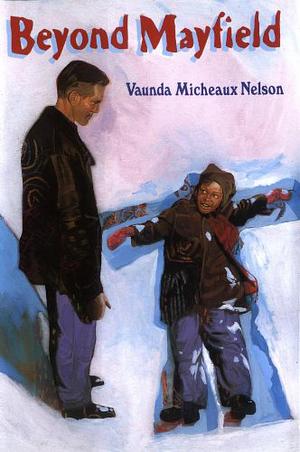 Beyond Mayfield by Vaunda Micheaux Nelson