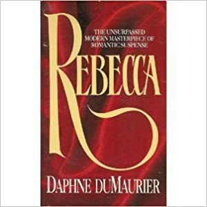 Rebecca by Daphne du Maurier