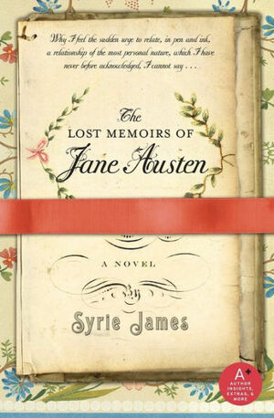 The Lost Memoirs of Jane Austen by Syrie James