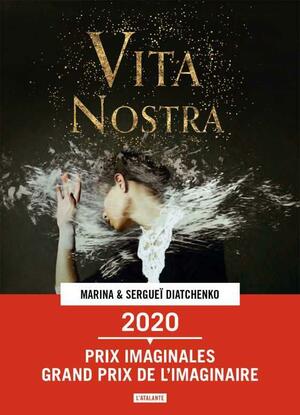 Vita Nostra by Sergueï Diatchenko, Marina Diatchenko