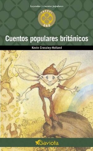 Cuentos populares británicos by Kevin Crossley-Holland