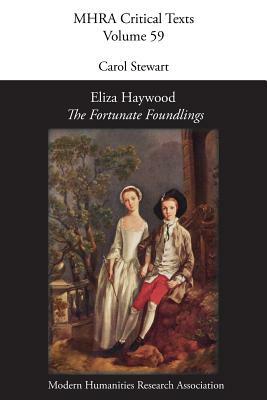 Eliza Haywood, 'The Fortunate Foundlings' by 