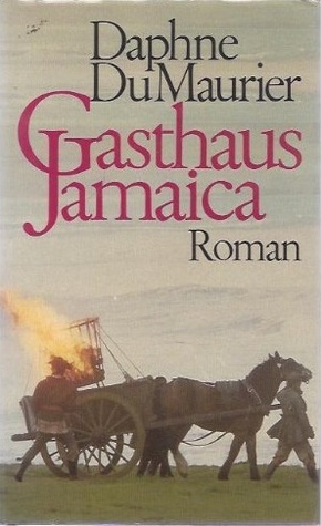 Gasthaus Jamaica by Daphne du Maurier, Siegfried Lang