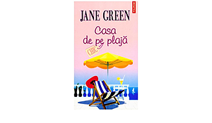 Casa de pe plajă by Jane Green