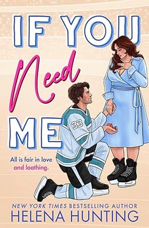 If You Need Me by Helena Hunting