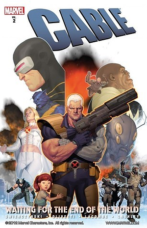 Cable, Volume 2: Waiting for the End of the World by Duane Swierczynski