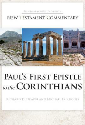 Paul's First Epistle to the Corinthians by Richard D. Draper