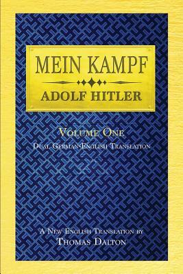 Mein Kampf (vol. 1): Dual English-German Translation by Adolf Hitler