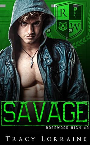 Savage by Tracy Lorraine