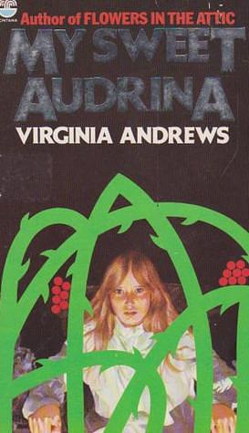 My Sweet Audrina by V.C. Andrews