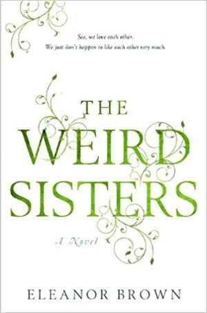 The Weird Sisters by Eleanor Brown