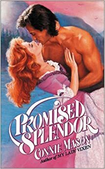 Promised Splendor by Connie Mason