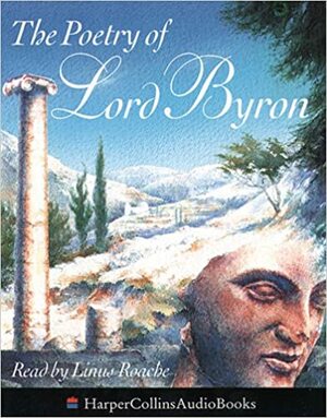 The Poetry of Lord Byron by Lord Byron