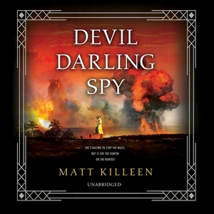 Devil Darling Spy by Matt Killeen