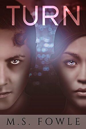 Turn by M.S. Fowle