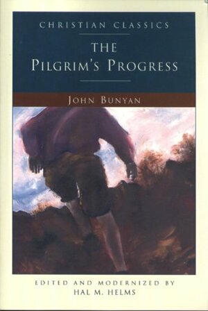 The Pilgrim's Progress by John Bunyan, Hal M. Helms