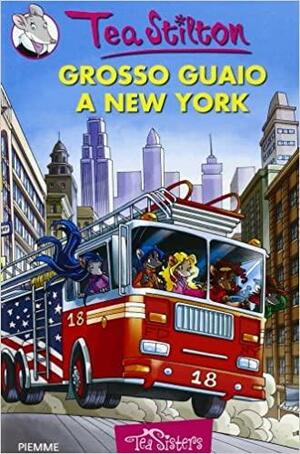 Grosso guaio a New York by Thea Stilton