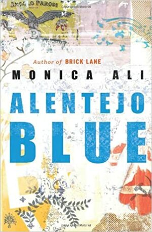 Alentejo Blue: Erzählungen by Monica Ali