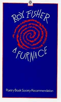 A Furnace by Roy Fisher