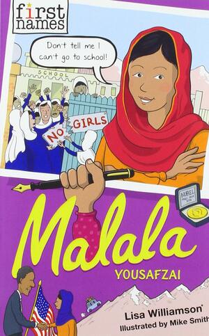 MALALA: Yousafzai by Lisa Williamson