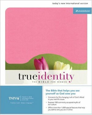 Holy Bible: TNIV True Identity: The Bible for Women SEA by Anonymous