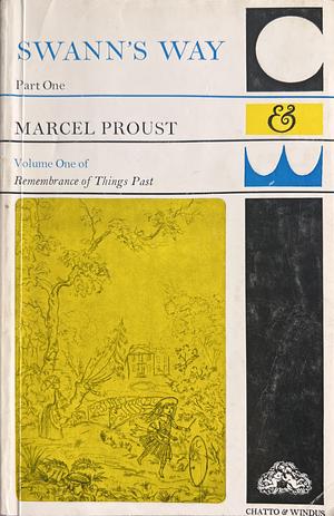 Swann's Way, Part One by Marcel Proust