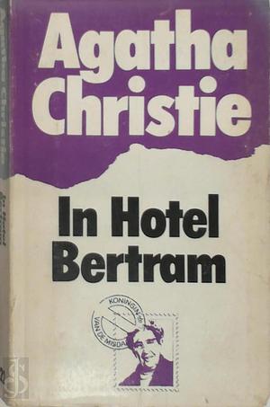 In Hotel Bertram by Agatha Christie