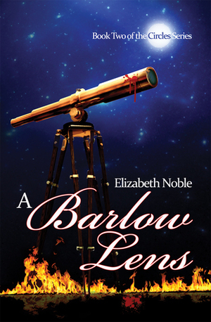 A Barlow Lens by Elizabeth Noble
