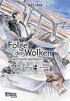 Folge den Wolken nach Nord-Nordwest 02 by Cordelia Suzuki, Aki Irie