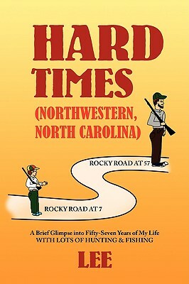Hard Times (Northwestern, North Carolina) by Jenny Lee