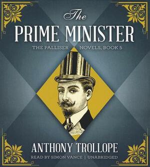 The Prime Minister by Anthony Trollope