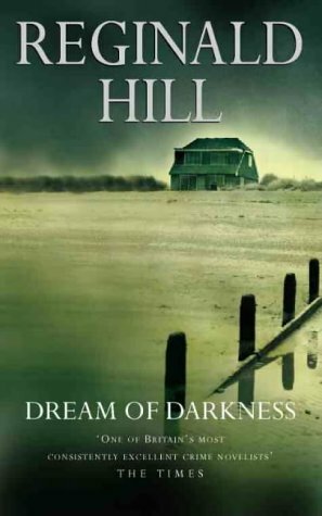 Dream of Darkness by Reginald Hill, Patrick Ruell