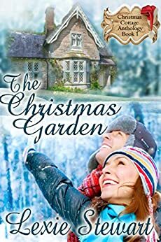 A Christmas Garden by Lexie Stewart