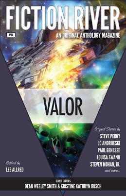 Fiction River: Valor by 