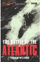 The Battle of the Atlantic by Andrew Williams