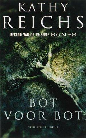 Bot voor bot by Kathy Reichs
