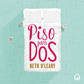 Piso para dos by Beth O'Leary