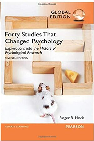 Forty Studies That Changed Psychology by Hock