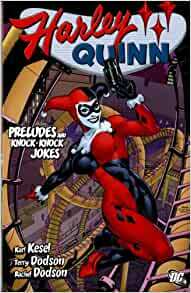 Harley Quinn: Preludes And Knock Knock Jokes by Karl Kesel