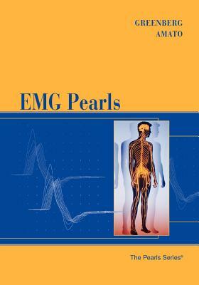 Emg Pearls by Steven A. Greenberg, Anthony A. Amato