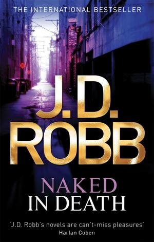 Naked in Death by J.D. Robb