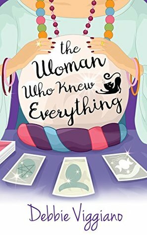 The Woman Who Knew Everything by Debbie Viggiano