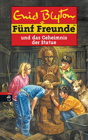 Fünf Freunde und das Geheimnis der Statue by Enid Blyton, Claude Voilier