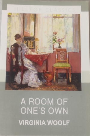 A Room of One's Own by Virginia Woolf